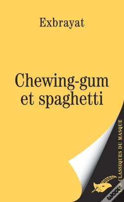 Capa do artigo Chewing-Gum Et Spaghetti