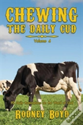 Chewing The Daily Cud, Volume 4