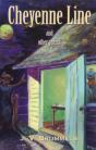 Cheyenne Line And Other Poems - Preview