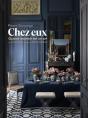 Chez Eux ; Quand Recevoir Est Un Art - Preview