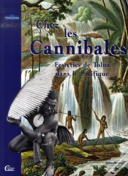 Capa do artigo Chez Les Cannibales ; Voyage Des Festetics De Tolna Dans Le Pacifique