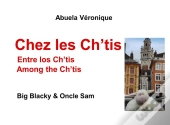 Chez Les Ch Tis - Big Blacky Oncle Sam
