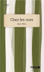 Chez Les Ours - Preview