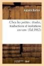 Chez Les Poetes : Etudes, Traductions Et Imitations En Vers - Preview