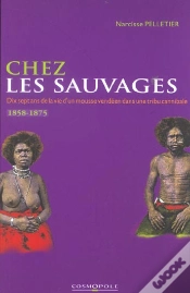 Capa do artigo Chez Les Sauvages ; 17 Ans Dans Une Tribu Cannibale