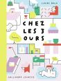 Chez Les Trois Ours - Preview