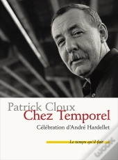 Chez Temporel : Célébration D'André Hardellet