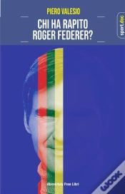 Capa do artigo Chi Ha Rapito Roger Federer?