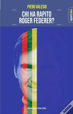 Capa do artigo Chi Ha Rapito Roger Federer?