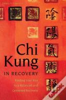 Chi King In Recovery