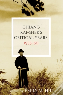 Capa do artigo Chiang Kai-Shek'S Critical Years, 1935â€“50