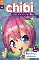 ¡Chibi! La Guía Oficial De Mark Crilley Para Aprender A Dibujaráá