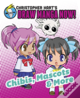 Chibis, Mascots & More