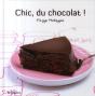 Chic, Du Chocolat ! - Preview