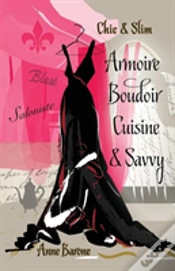 Capa do artigo Chic & Slim Armoire Boudoir Cuisine & Savvy: Success Techniques For Wardrobe Relaxation Food & Smart Thinking