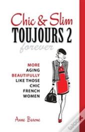 Chic & Slim Toujours 2