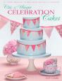 Chic & Unique Celebration Cakes - Preview