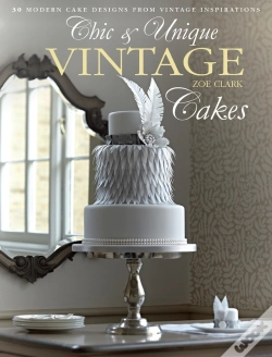 Capa do artigo Chic & Unique Vintage Cakes