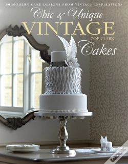 Capa do artigo Chic & Unique Vintage Cakes