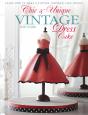 Chic & Unique Vintage Dress Cake - Preview