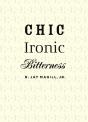 Chic Ironic Bitterness - Preview