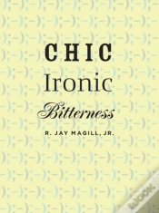 Capa do artigo Chic Ironic Bitterness