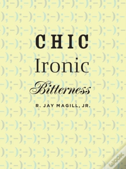 Capa do artigo Chic Ironic Bitterness