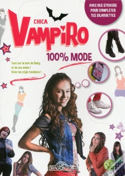 Capa do artigo Chica Vampiro - 100% Mode
