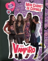 Chica Vampiro - Mon Carnet De Copines