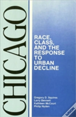 Capa do artigo Chicago Â€“ Race, Class, And The Response To Urban Decline