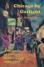 Chicago By Gaslight - Preview