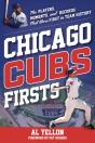 Chicago Cubs Firsts - Preview