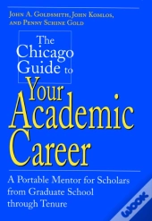 Chicago Guide To Your Academic Career
