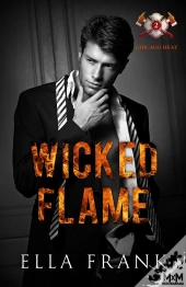 Chicago Heat Tome 2 : Wicked Flame