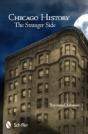 Chicago History: The Stranger Side - Preview