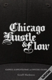 Chicago Hustle And Flow