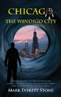 Chicago, The Windigo City - Preview