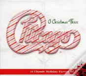 Chicago XXXIII - O Christmas Three - CD