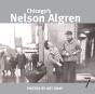 Chicago'S Nelson Algren - Preview