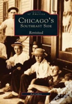 Chicago'S Southeast Side Revisited