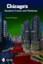 Chicago'S Unsolved Crimes & Mysteries - Preview