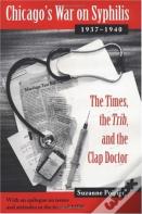Chicago'S War On Syphilis, 1937-40