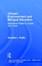 Chicano Empowerment And Bilingual Education - Preview