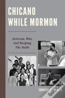 Chicano While Mormon