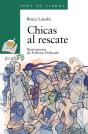 Chicas Al Rescate - Preview
