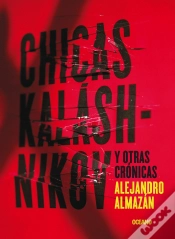 Capa do artigo Chicas Kaláshnikov Y Otras Crónicas