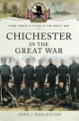 Chichester In The Great War - Preview