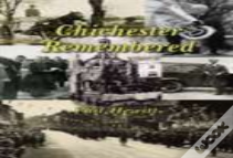 Chichester Remembered