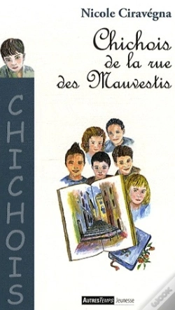 Capa do artigo Chichois Et La Rue Des Mauvestis