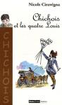 Chichois Et Les Quatre Louis - Preview